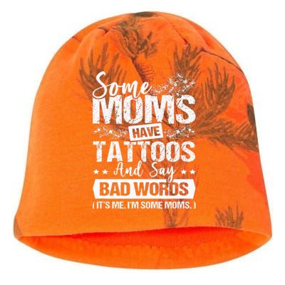 Some Moms Have Tattoos & Say Bad Words Tattoo Artist Kati - Camo Knit Beanie