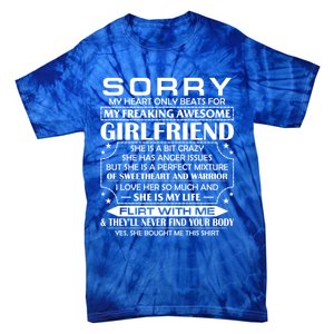 Sorry My Heart Only Beats For My Freaking Awesome Friend Great Gift Tie-Dye T-Shirt