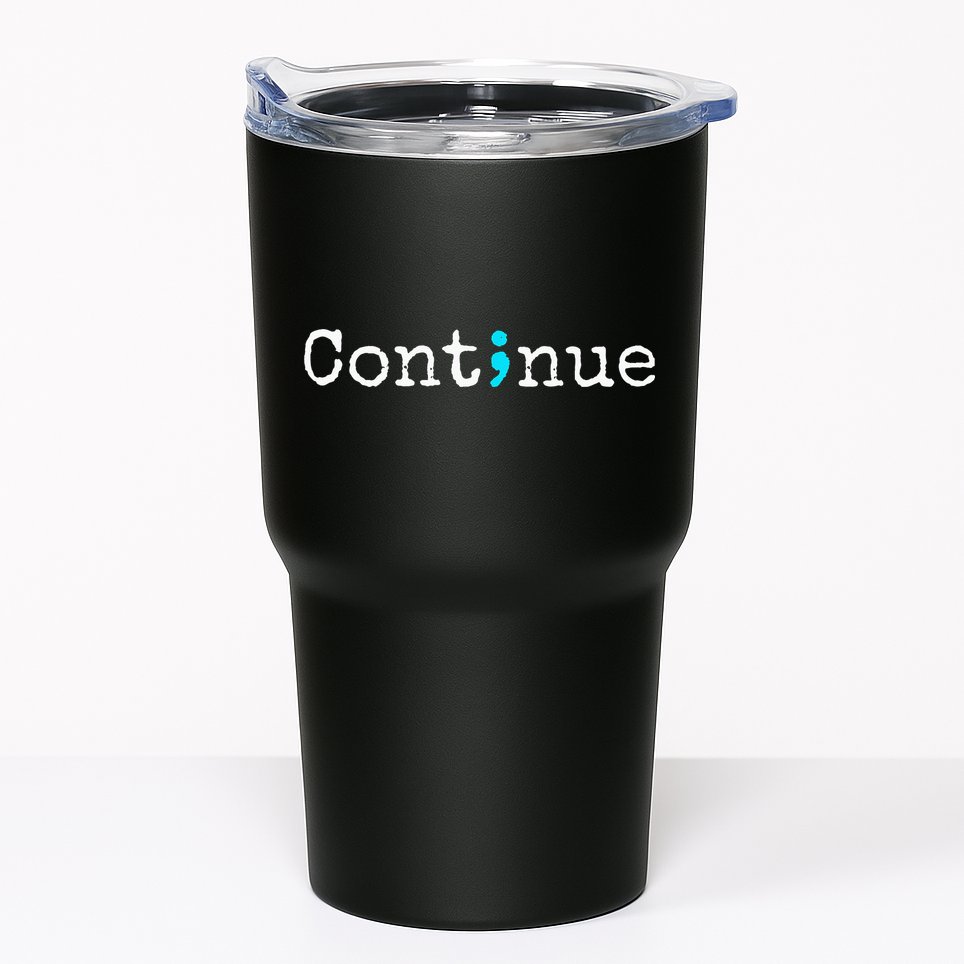 Semicolon Mental Health & Suicide Prevention Awareness Tumbler
