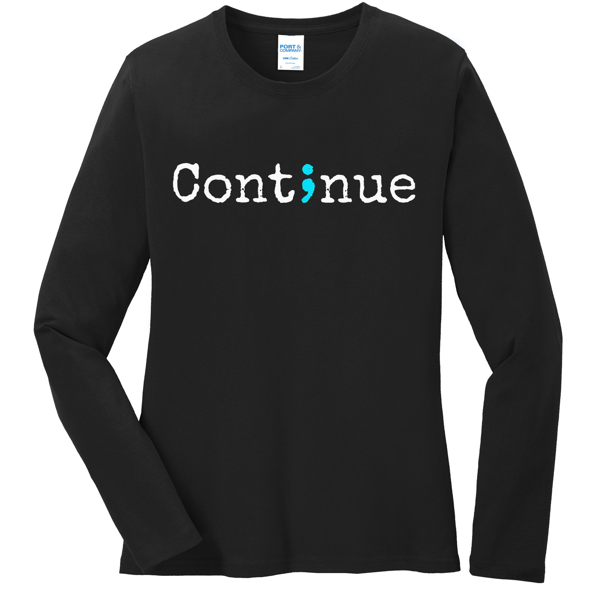 Semicolon Mental Health & Suicide Prevention Awareness Ladies Long Sleeve Shirt