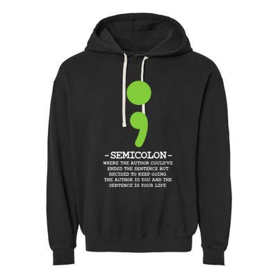 Semicolon Mental Health Awareness Suicide Prevention Garment-Dyed Fleece Hoodie