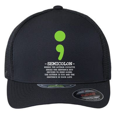 Semicolon Mental Health Awareness Suicide Prevention Flexfit Unipanel Trucker Cap