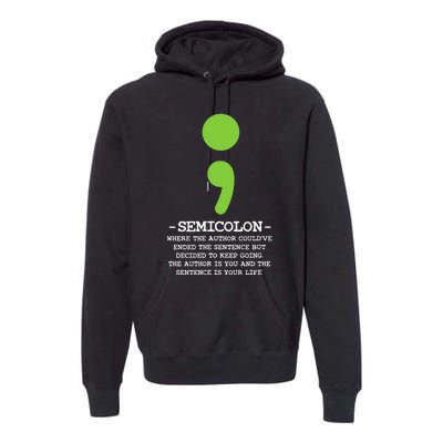 Semicolon Mental Health Awareness Suicide Prevention Premium Hoodie