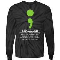 Semicolon Mental Health Awareness Suicide Prevention Tie-Dye Long Sleeve Shirt