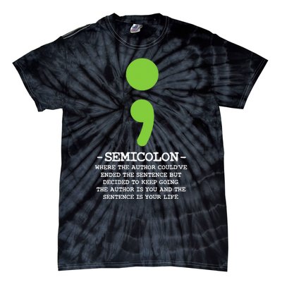 Semicolon Mental Health Awareness Suicide Prevention Tie-Dye T-Shirt