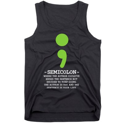 Semicolon Mental Health Awareness Suicide Prevention Tank Top