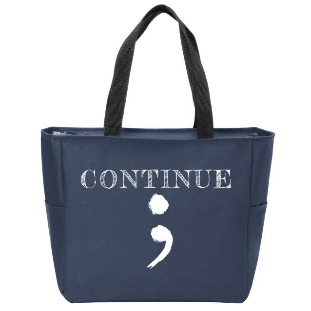 Semicolon Mental Health Awareness Suicide Prevention Zip Tote Bag