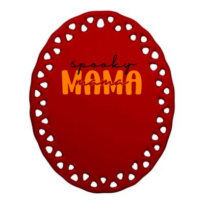 Spooky Mama Halloween Ceramic Oval Ornament