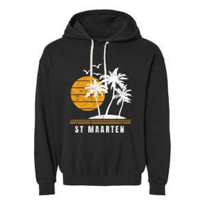 St Maarten Island Caribbean Vacation Souvenir Gift Garment-Dyed Fleece Hoodie