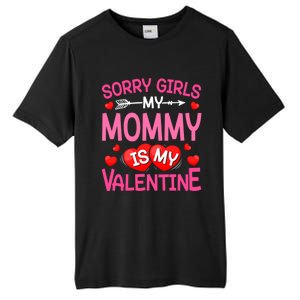 Sorry Mommy Is My Valentine Valentine Day Gift Tall Fusion ChromaSoft Performance T-Shirt