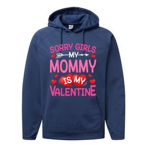 Sorry Mommy Is My Valentine Valentine Day Gift Performance Fleece Hoodie