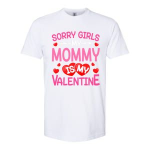 Sorry Mommy Is My Valentine Valentine Day Gift Softstyle CVC T-Shirt