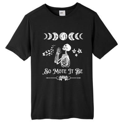 So Mote It Be Goth Moon Phase Witch Pagan Wicca Moon Phase Gift Tall Fusion ChromaSoft Performance T-Shirt