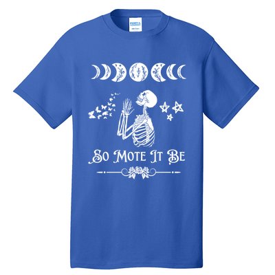 So Mote It Be Goth Moon Phase Witch Pagan Wicca Moon Phase Gift Tall T-Shirt