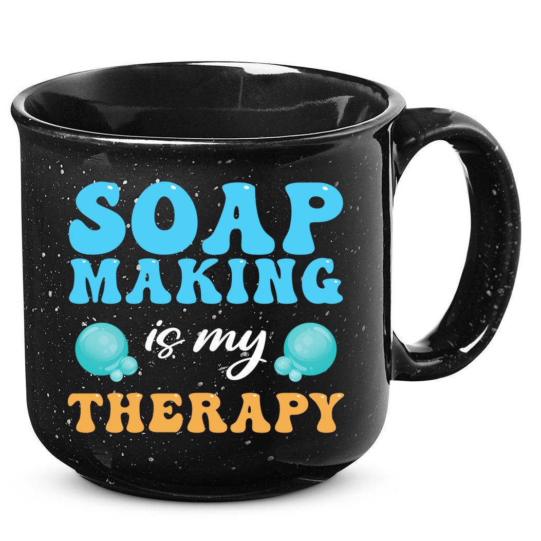 Soap Making Is My Therapy Soap Maker Cute Gift 15oz Campfire Ceramic Mug