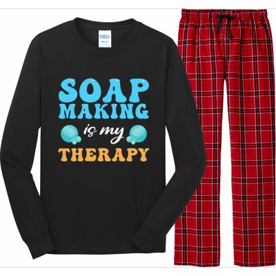 Soap Making Is My Therapy Soap Maker Cute Gift Long Sleeve Pajama Set