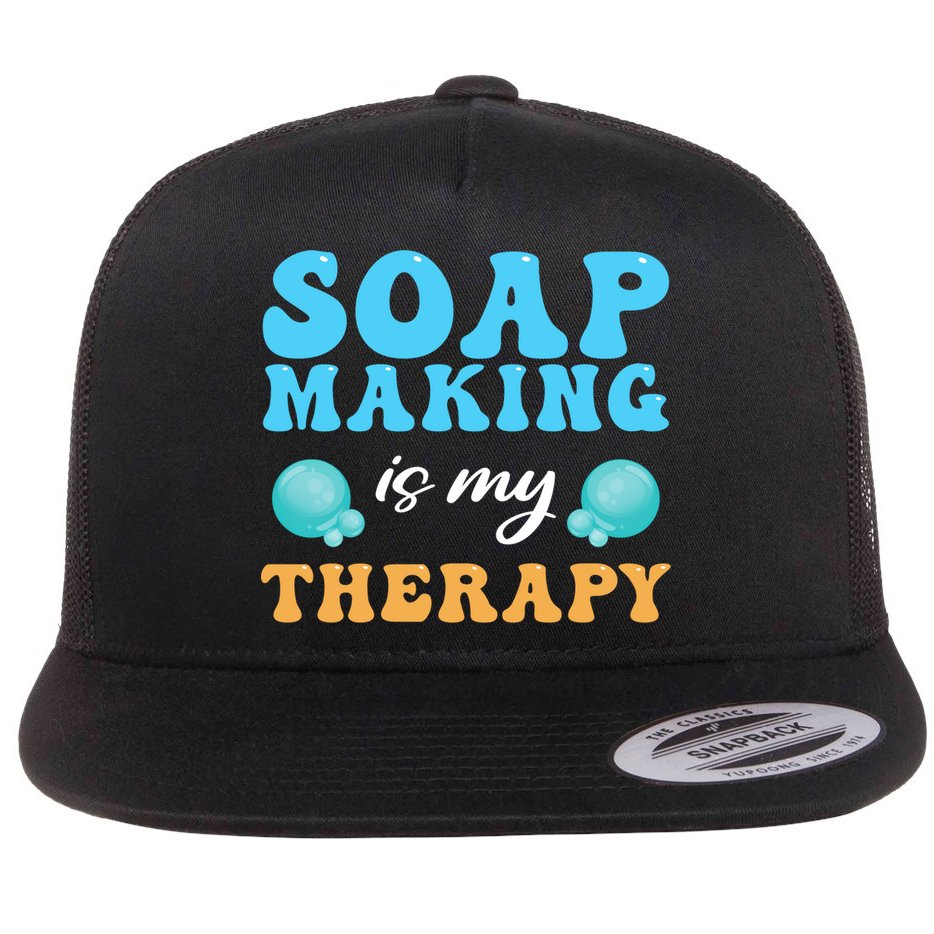 Soap Making Is My Therapy Soap Maker Cute Gift Flat Bill Trucker Hat