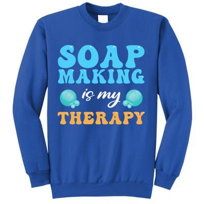 Soap Making Is My Therapy Soap Maker Cute Gift Sweatshirt