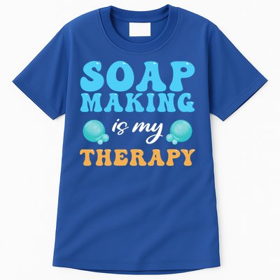 Soap Making Is My Therapy Soap Maker Cute Gift Tall T-Shirt