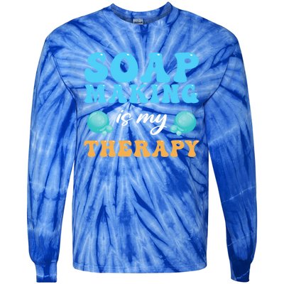 Soap Making Is My Therapy Soap Maker Cute Gift Tie-Dye Long Sleeve Shirt