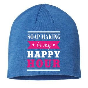 Soap Making Is My Happy Hour I Soap Maker Lye Hygiene Meaningful Gift Sustainable Beanie