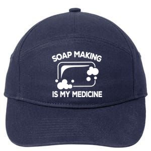 Soap Making Is My Medicine Soap Maker Homemade Soap Bubble Great Gift 7-Panel Snapback Hat