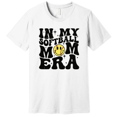 Softball Mom In My Softball Mom Era Premium T-Shirt