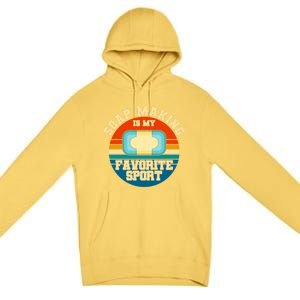 Soap Making Is My Favorite Sport Retro Soap Maker Cool Gift Premium Pullover Hoodie