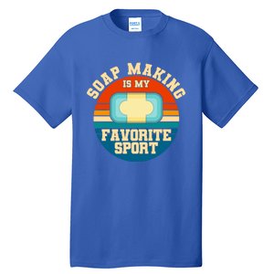 Soap Making Is My Favorite Sport Retro Soap Maker Cool Gift Tall T-Shirt