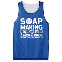 Soap Making Is The Answer Soap Maker Cute Gift Mesh Reversible Basketball Jersey Tank