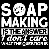 Soap Making Is The Answer Soap Maker Gift Impact Tech Backpack