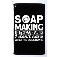 Soap Making Is The Answer Soap Maker Gift Golf Towel