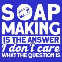 Soap Making Is The Answer Soap Maker Gift 16 in Basic Backpack