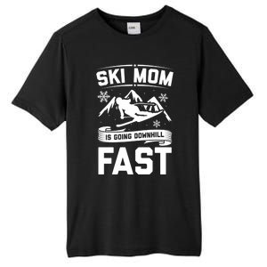 Ski Mom Is Going Downhill Fast Skiers Skiing Gift Tall Fusion ChromaSoft Performance T-Shirt