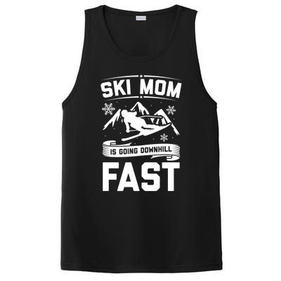 Ski Mom Is Going Downhill Fast Skiers Skiing Gift PosiCharge Competitor Tank