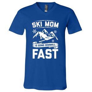 Ski Mom Is Going Downhill Fast Skiers Skiing Gift V-Neck T-Shirt