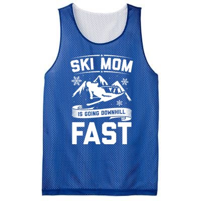 Ski Mom Is Going Downhill Fast Skiers Skiing Gift Mesh Reversible Basketball Jersey Tank