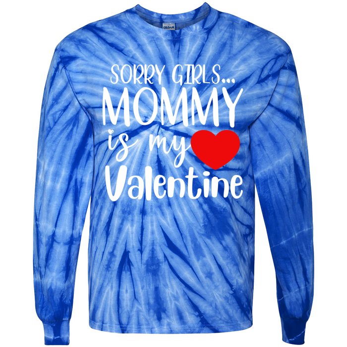 Sorry Mommy Is My Valentines Day Mom Son Gift Meaningful Gift Tie-Dye Long Sleeve Shirt