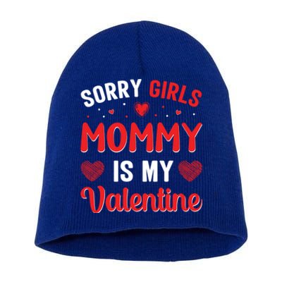 Sorry Mommy Is My Valentines Day Mom Son Gift Short Acrylic Beanie