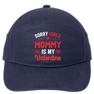 Sorry Mommy Is My Valentines Day Mom Son Gift 7-Panel Snapback Hat