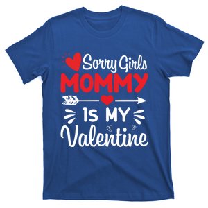 Sorry Mommy Is My Valentines Day Mom Son Gift T-Shirt