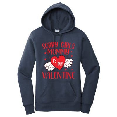 Sorry Mommy Is My Valentines Day Mom Son Meaningful Gift Women's Pullover Hoodie