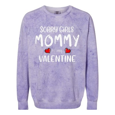 Sorry Mommy Is My Valentine Outfit Funny Hims Gift Colorblast Crewneck Sweatshirt