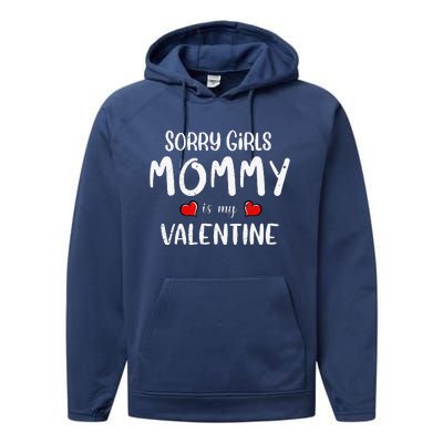 Sorry Mommy Is My Valentine Outfit Funny Hims Gift Performance Fleece Hoodie