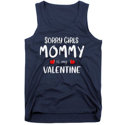 Sorry Mommy Is My Valentine Outfit Funny Hims Gift Tank Top