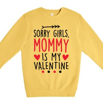 Sorry Mommy Is My Valentines Day Mom Son Meaningful Gift Premium Crewneck Sweatshirt