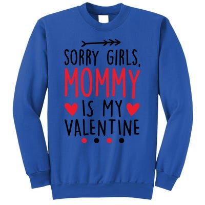 Sorry Mommy Is My Valentines Day Mom Son Meaningful Gift Sweatshirt