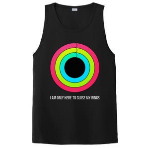 Sport Motivation IM Only Here To Close My Rings Funny Gift PosiCharge Competitor Tank