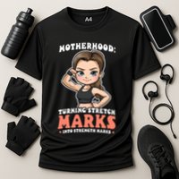 Stretch Marks Into Strength Marks Design Bodybuilding Mom Meaningful Gift Performance Shirt