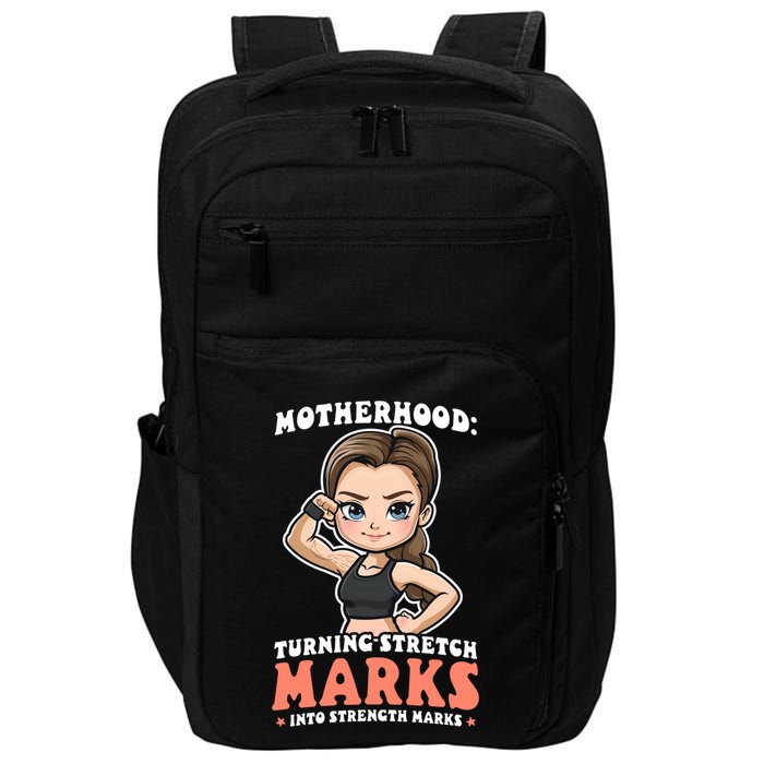 Stretch Marks Into Strength Marks Design Bodybuilding Mom Meaningful Gift Impact Tech Backpack